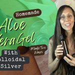 Homemade Aloe Vera Colloidal Silver Gel